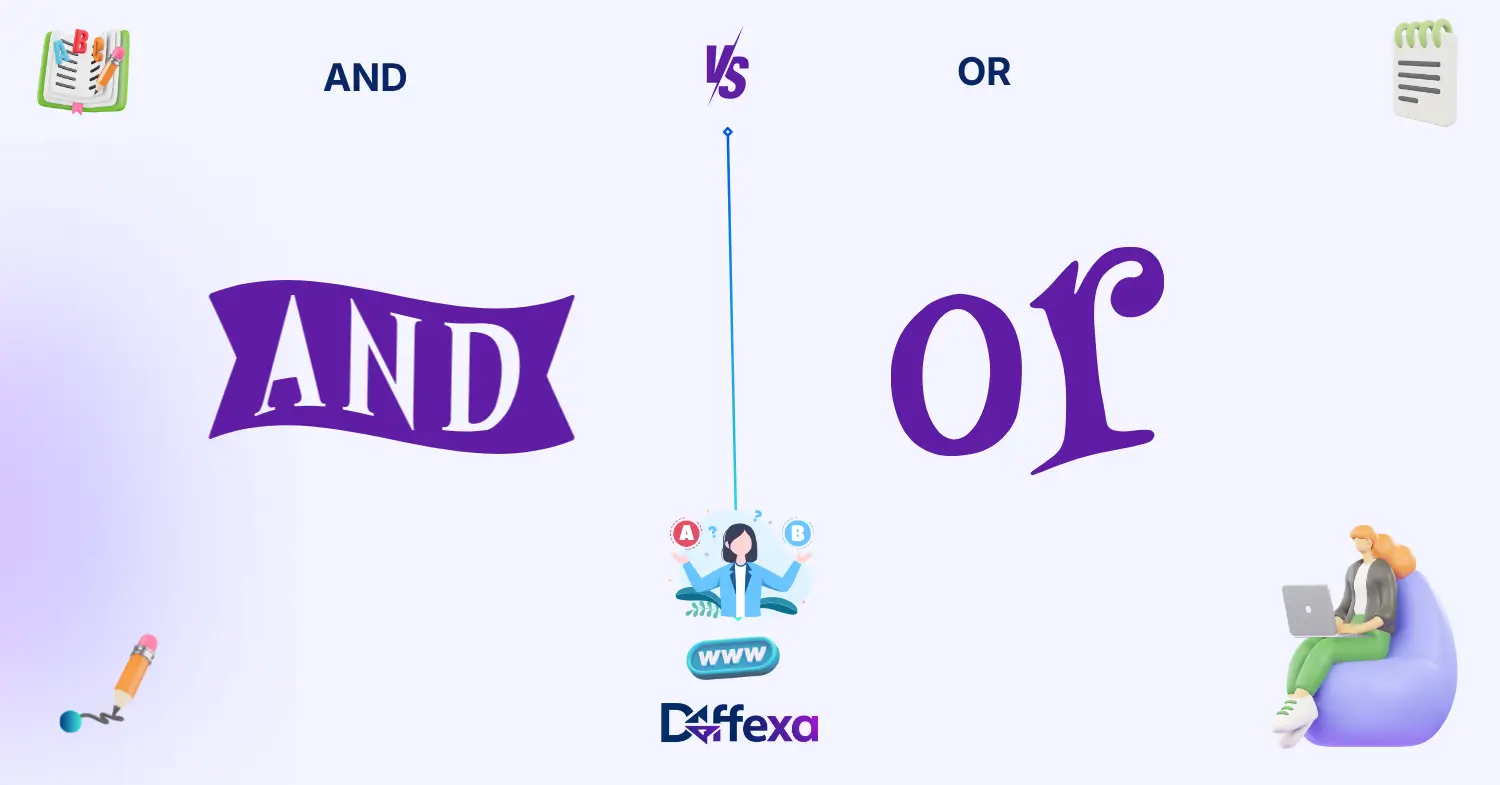 difference between and and or